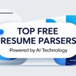 Top Free Resume Parsers Powered by AI Technology